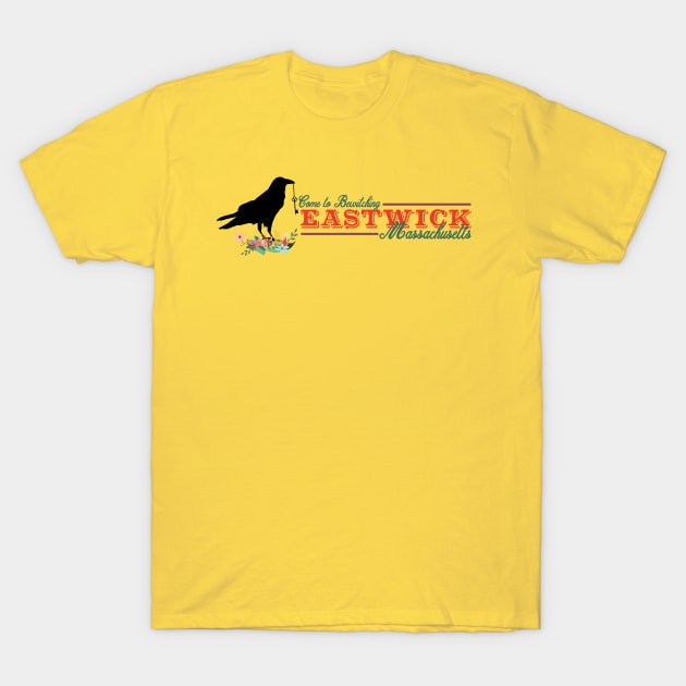 The Witches of Eastwick - Eastwick, Massachusetts T-Shirt by hauntedjack